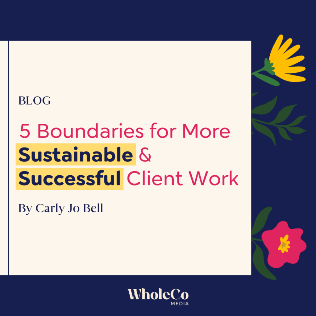 boundaries-for-more-sustainable-and-successful-client-work