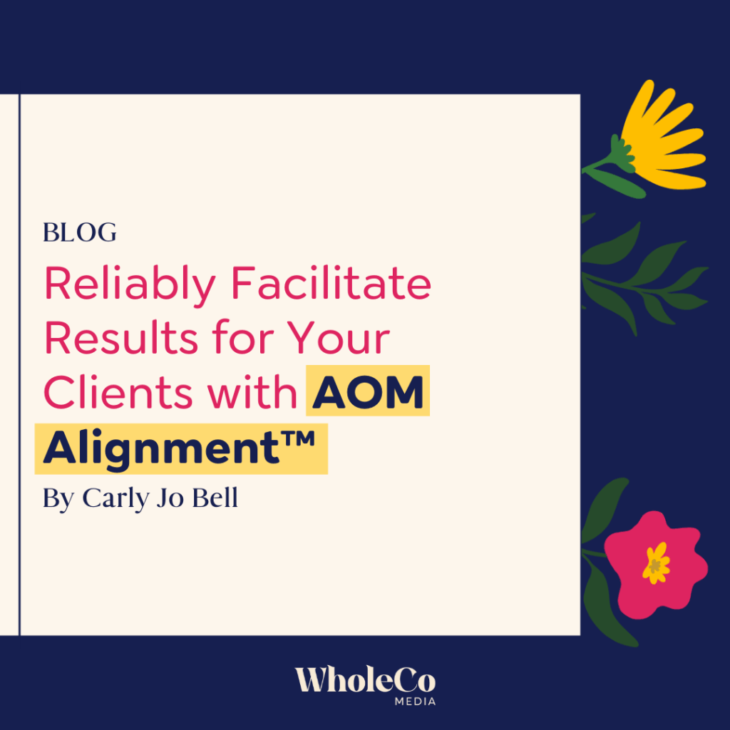 AOM Alignment by WholeCo Media