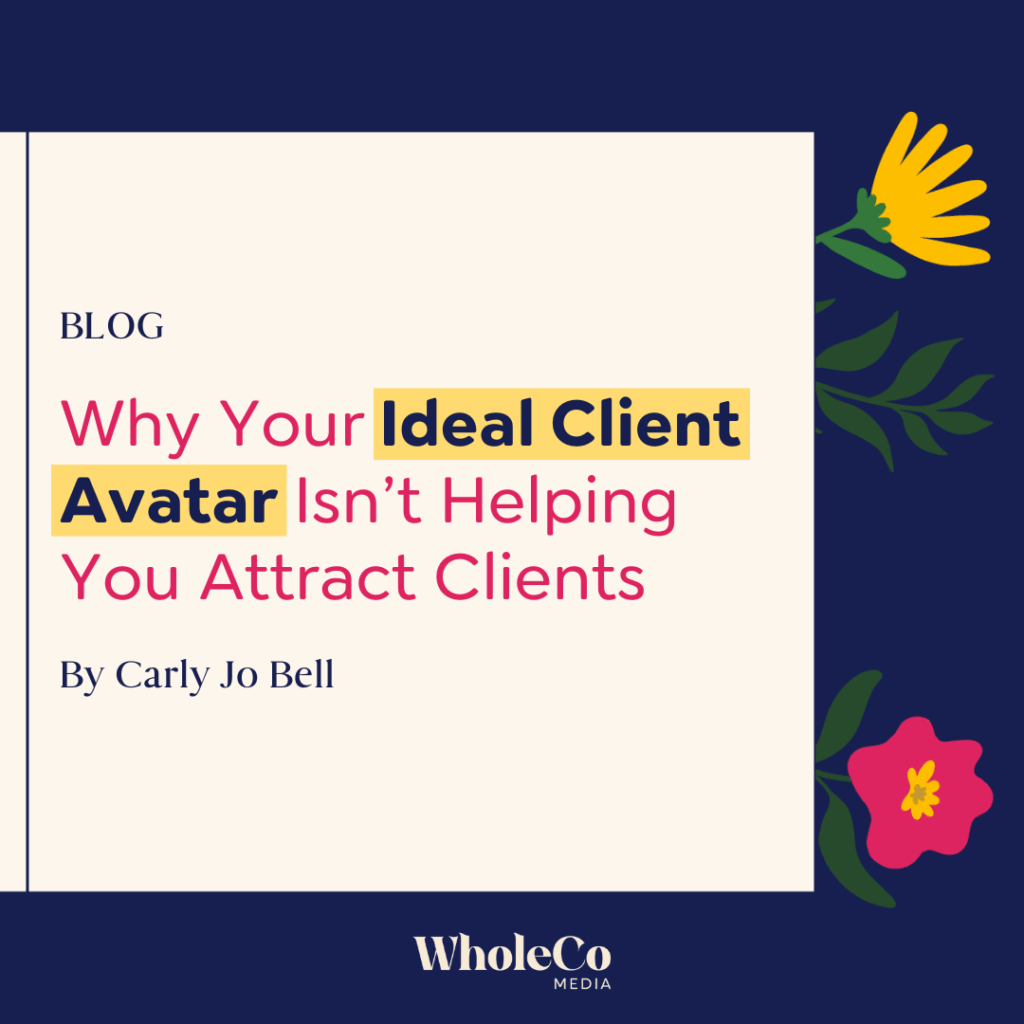 Why Your Ideal Client Persona Isn’t Working (and why you need a Right Fit Client instead)